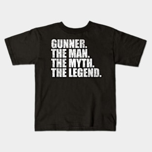 Gunner Legend Gunner Name Gunner  given name Kids T-Shirt